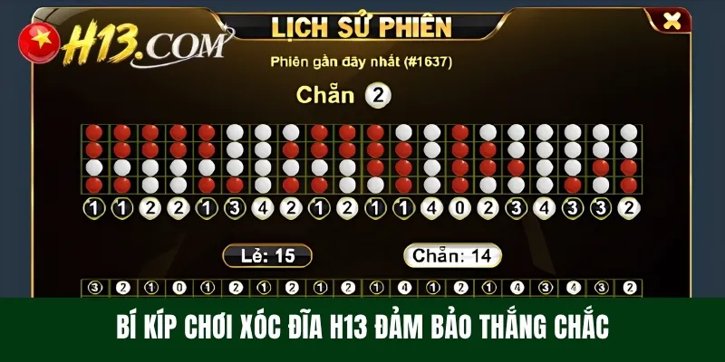 Bí kíp chơi Xóc Đĩa H13 đảm bảo thắng chắc